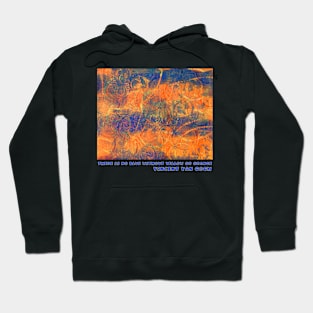 There is No Blue Without Yellow or Orange - Vincent Van Gogh Hoodie